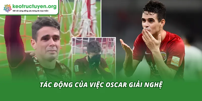 Tác động to lớn của việc Oscar sau khi giải nghệ